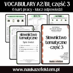 VOCABULARY 3 – Słownictwo tematyczne A2/B1