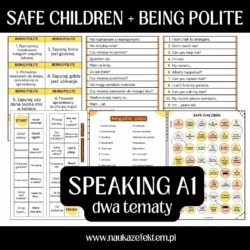 BEING POLITE + SAFE CHILDREN Speaking A1